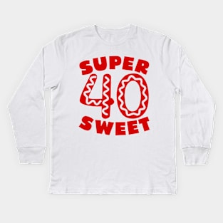 Super Sweet 40 Donut Kids Long Sleeve T-Shirt